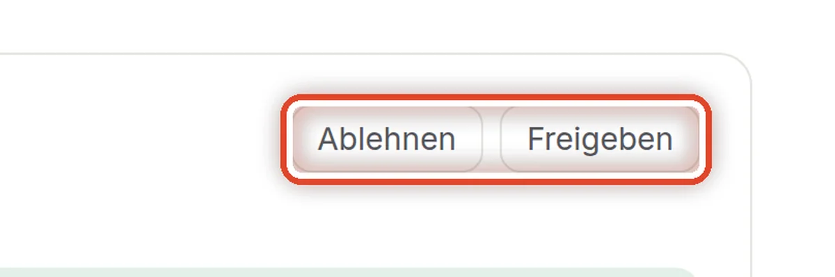 Nahaufnahme – Freigeben oder ablehnen