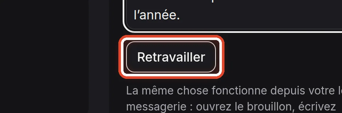 Gros plan – Faire retravailler le brouillon