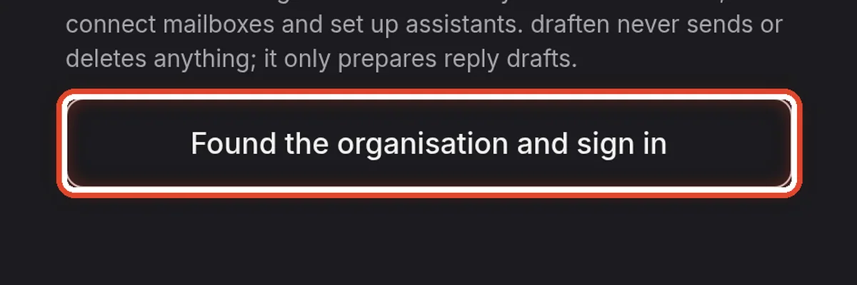 Close up — Found the organisation