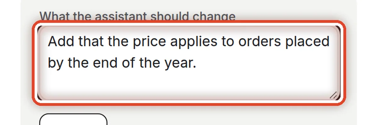 Close up — Write what the assistant should change
