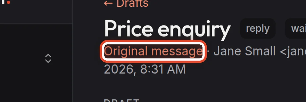 Close up — Look at the original message