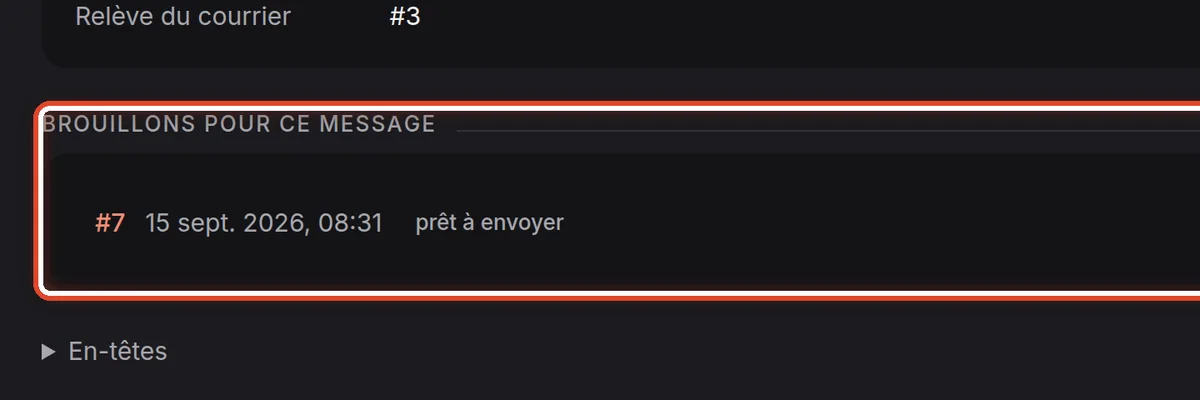 Gros plan – Brouillons pour ce message