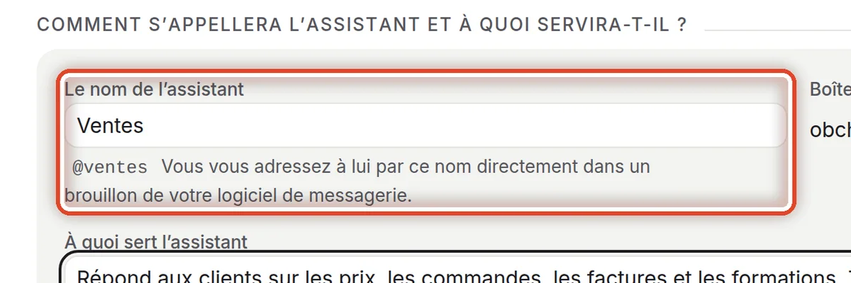 Gros plan – Nommer l’assistant