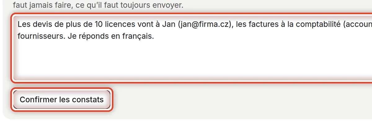 Gros plan – Ajouter des remarques et confirmer