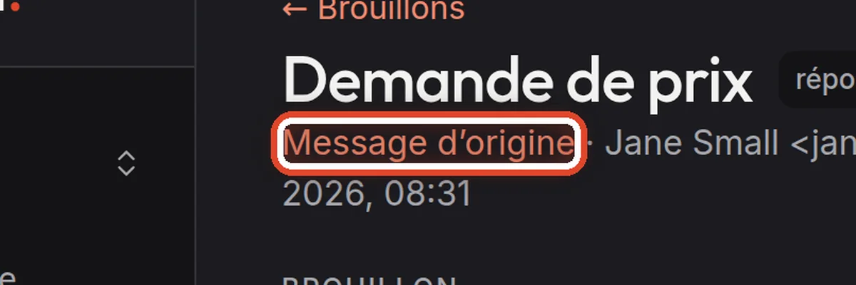 Gros plan – Consulter le message d’origine