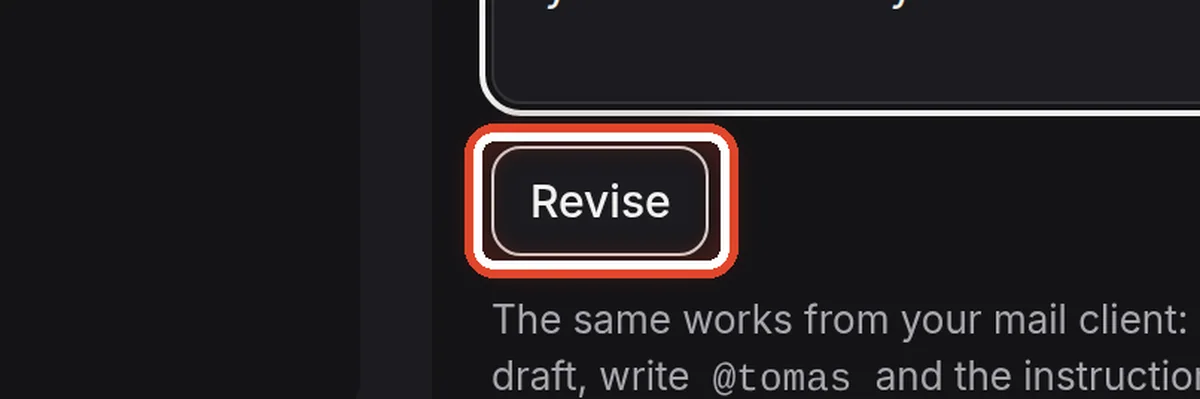 Close up — Have the draft revised