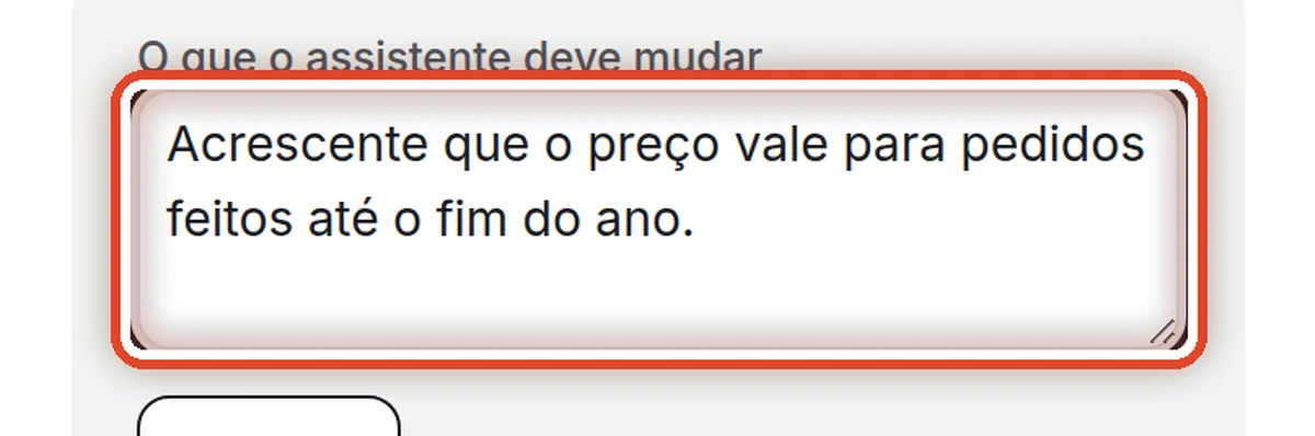 De perto – Escreva o que o assistente deve mudar