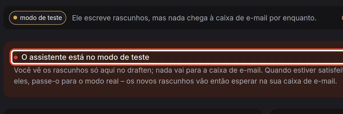 De perto – Como saber que o assistente está testando