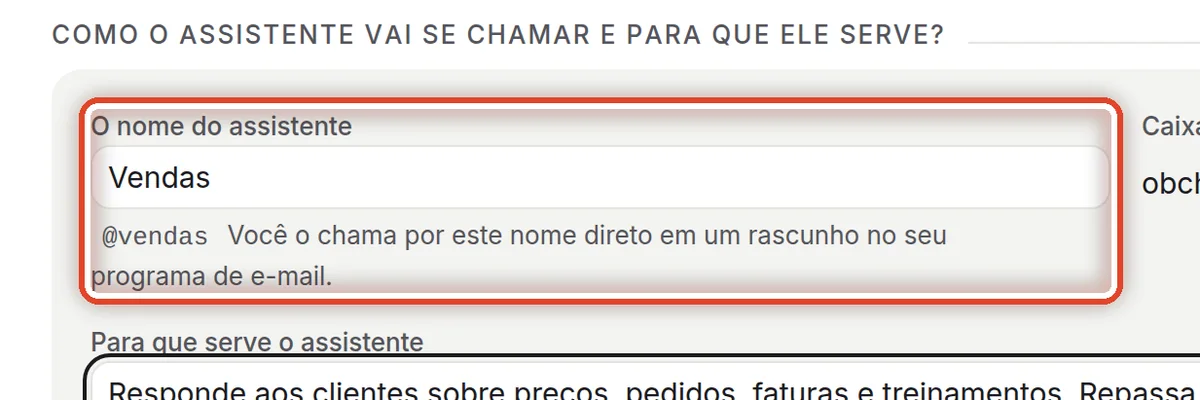 De perto – Dê um nome ao assistente
