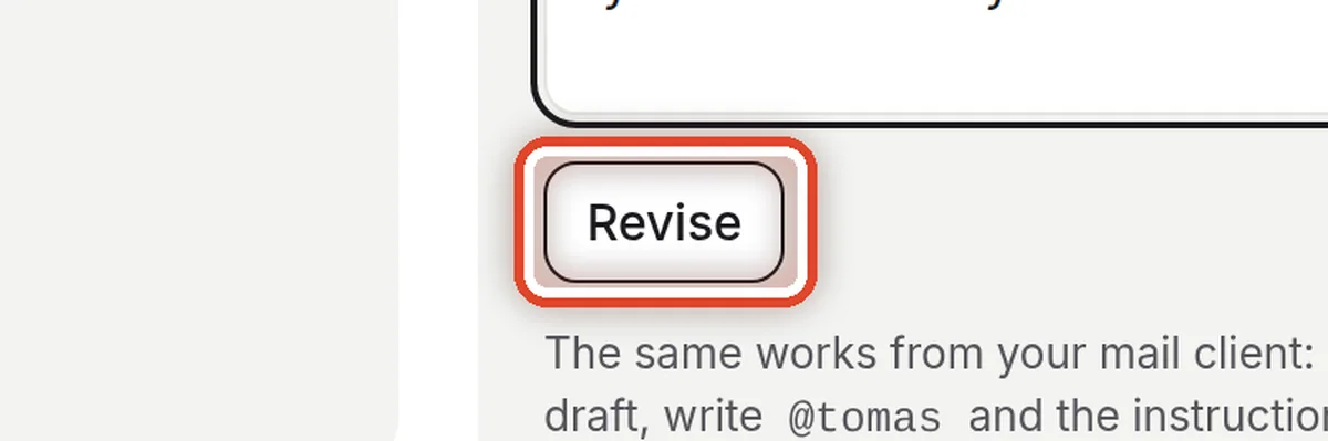 Close up — Have the draft revised